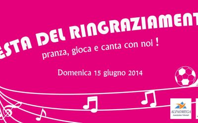 Domenica 15 giugno 2014 la Festa del Ringraziamento!